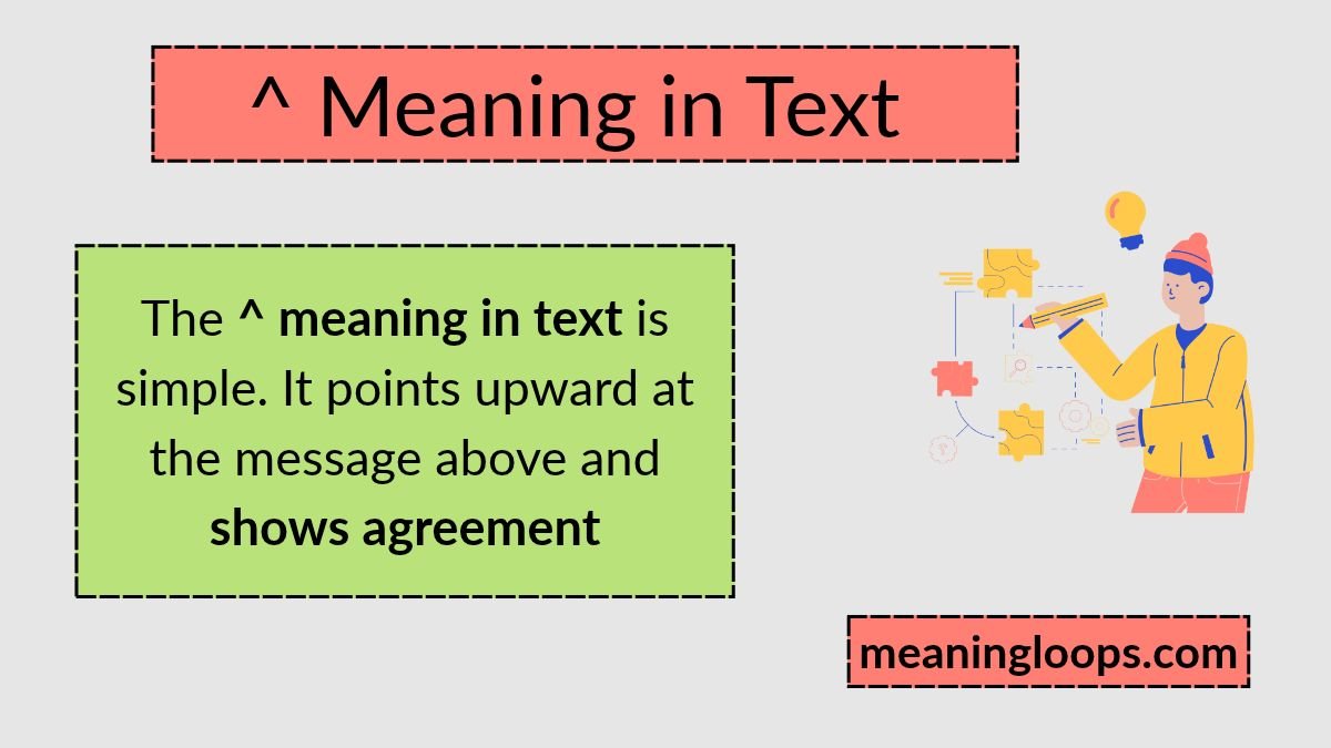What Does ^ Meaning in Text_ (Real Meaning, Uses, Examples & How to Reply)